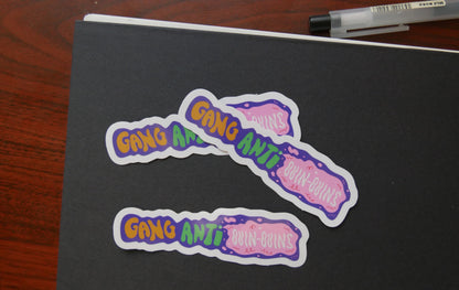 Précommande - Sticker "Gang anti-ouin ouins"
